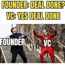 venture capital DEAL DONE meme 