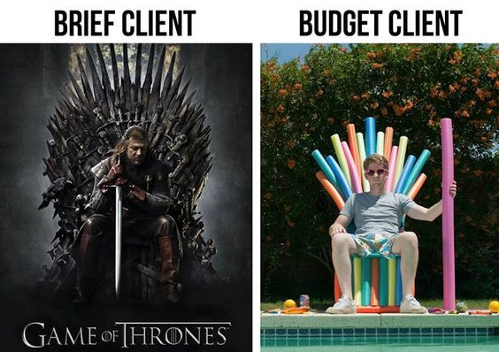 brief of client vs budget of client game of thrones meme